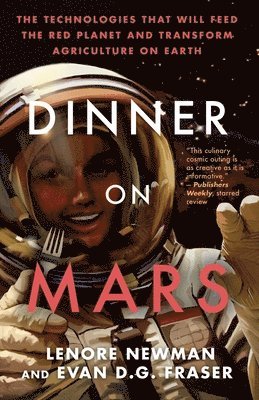 Lenore Newman, Evan D. G. Fraser, Evan D G Fraser - Dinner on Mars, Häftad