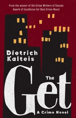 bokomslag The Get: A Crime Novel