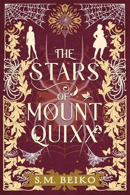 The Stars of Mount Quixx: The Brindlewatch Quintet, Book One