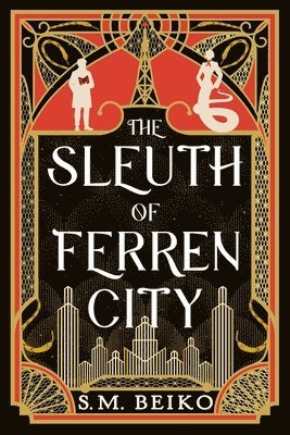 The Sleuth of Ferren City: The Brindlewatch Quintet, Book Three