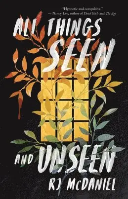 Rj McDaniel - All Things Seen and Unseen, Häftad. Tillgänglighet: Lägg i varukorg