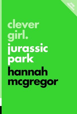 Clever Girl: Jurassic Park 1