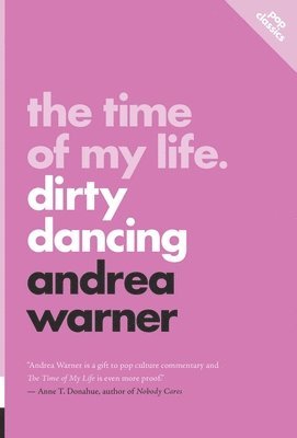 Andrea Warner - Time of my Life, Häftad