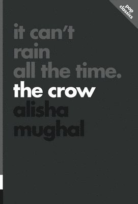 Alisha Mughal - It Can't Rain All the Time, Häftad