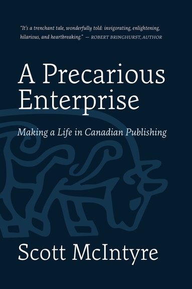 Scott McIntyre - Precarious Enterprise, Inbunden