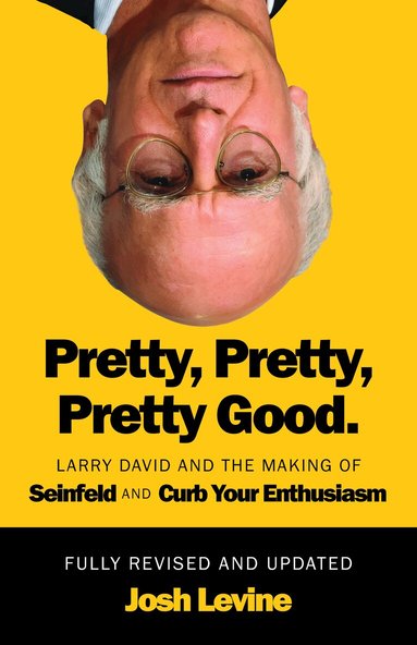 Josh Levine - Pretty, Pretty, Pretty Good, Häftad