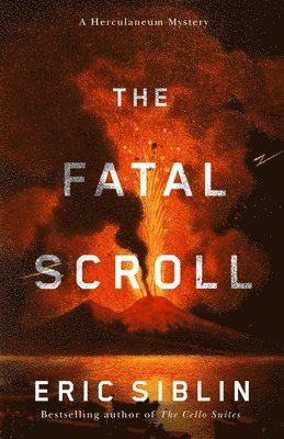 Eric Siblin - Fatal Scroll, Häftad