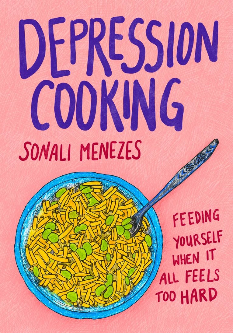 Sonali Menezes - Depression Cooking, Häftad