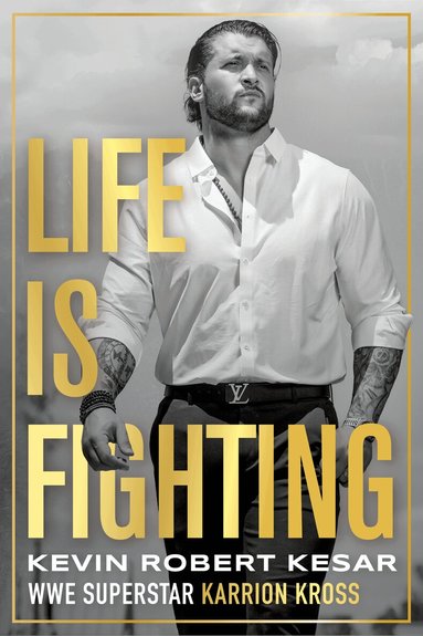 Kevin Kesar - Life is Fighting, Häftad