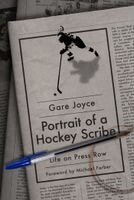 Gare Joyce - Portrait of a Hockey Scribe, Häftad