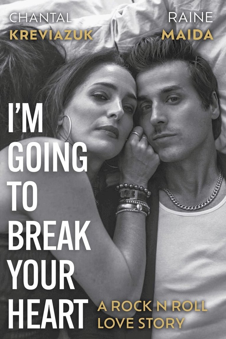 Chantal Kreviazuk, Raine Maida - I'm Going to Break Your Heart, Häftad