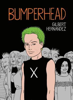 Gilbert Hernandez - Bumperhead, Inbunden