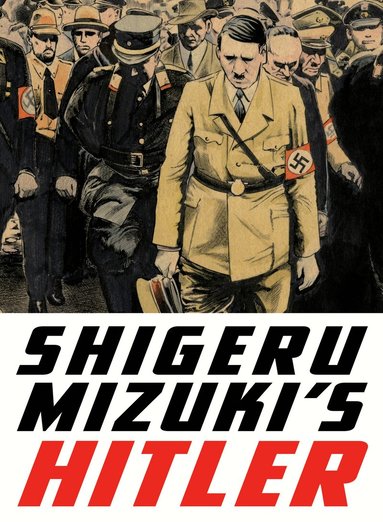 Mizuki Shigeru, Zack Davisson - Shigeru Mizuki’s Hitler, Häftad