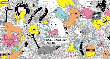 bokomslag Sticks Angelica, Folk Hero
