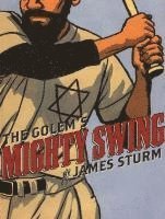 James Sturm - Golem's Mighty Swing, Häftad