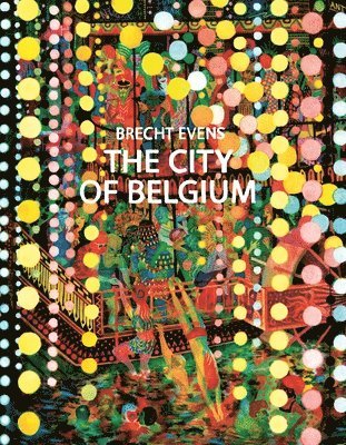 Brecht Evens - City of Belgium, Inbunden