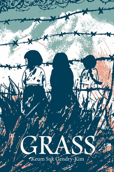Keum Suk Gendry-Kim - Grass, Häftad