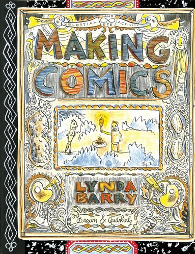 Lynda Barry - Making Comics, Häftad