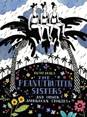 The Peanutbutter Sisters and Other American Stories 1