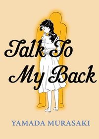 bokomslag Talk to My Back