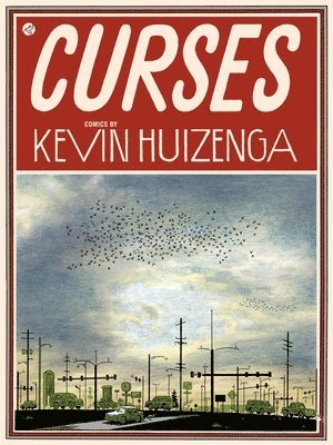 Kevin Huizenga - Curses, Häftad