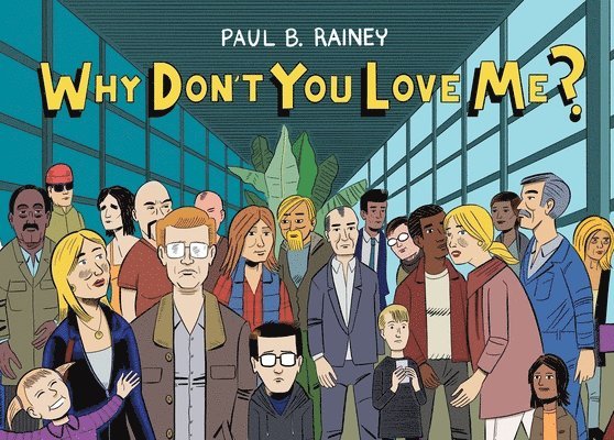 Paul B. Rainey, Paul B Rainey - Why Don't You Love Me?, Häftad