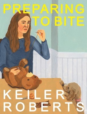 Keiler Roberts - Preparing to Bite, Häftad