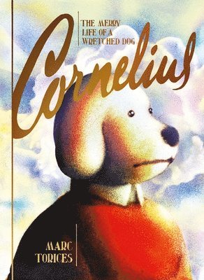 Marc Torices - Cornelius, Inbunden