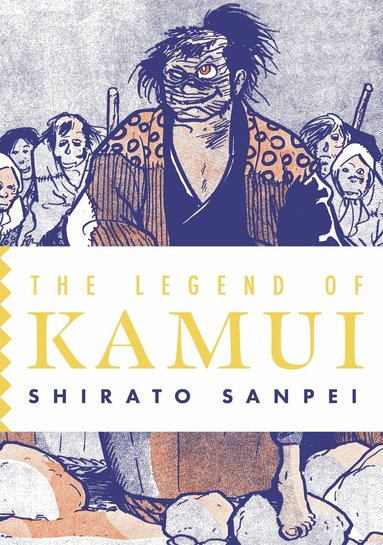 Sanpei Shirato - Legend of Kamui: Volume Three, Häftad