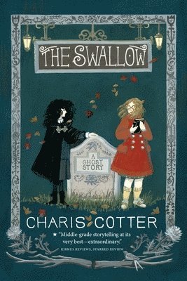 bokomslag The Swallow: A Ghost Story