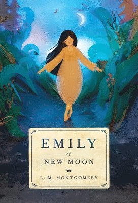 L. M. Montgomery, L M Montgomery - Emily of New Moon, Häftad