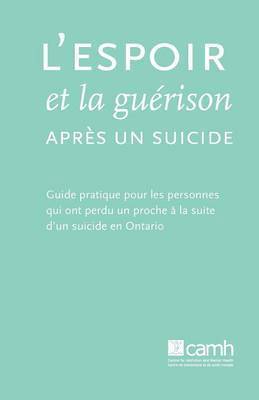 bokomslag L'espoir Et La Guerison Apres Un Suicide