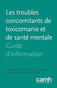 bokomslag Les troubles concomitants de toxicomanie et de santé mentale