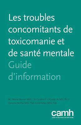 bokomslag Les troubles concomitants de toxicomanie et de santé mentale