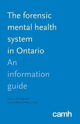 bokomslag The Forensic Mental Health System in Ontario