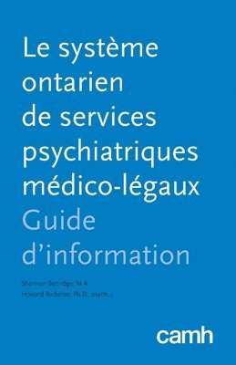 bokomslag Le système ontarien de services psychiatriques médico-légaux