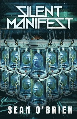 Sean O'Brien - Silent Manifest, Häftad