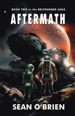 bokomslag Aftermath: Book Two in the Beltrunner Saga