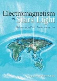 bokomslag Electromagnetism in Stars Light