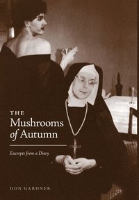 bokomslag The Mushrooms of Autumn
