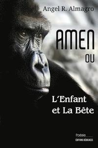 bokomslag AMEN ou L'Enfant et La Bête