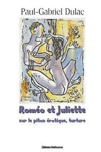 bokomslag Roméo et Juliette sur le piton érotique