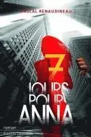 Pascal Renaudineau - 7 jours pour Anna, Häftad. Tillgänglighet: Lägg i varukorg