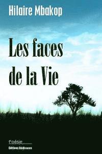 bokomslag Les faces de la vie