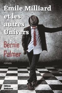 Bernie Palmer - Émile Milliard et les autres univers, Häftad
