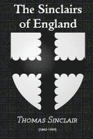 bokomslag The Sinclairs of England