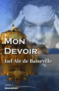 bokomslag Mon Devoir (Tome 1)