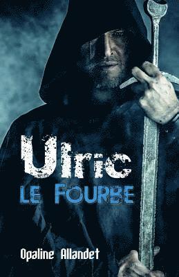 Ulric-le-Fourbe 1