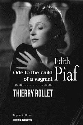 bokomslag Edith Piaf. Ode to the child of a vagrant