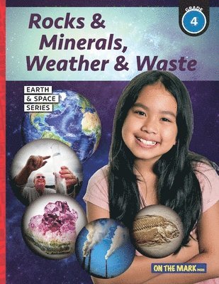 bokomslag Rocks & Minerals, Weather & Waste - Earth Science Grade 4
